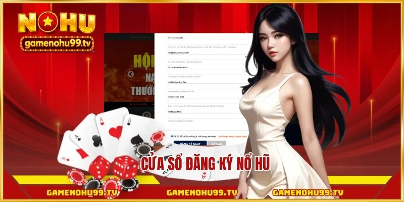 Cửa sổ đăng ký Nổ Hũ